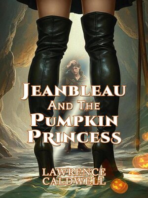 cover image of Jeanbleau and the Pumpkin Princess
